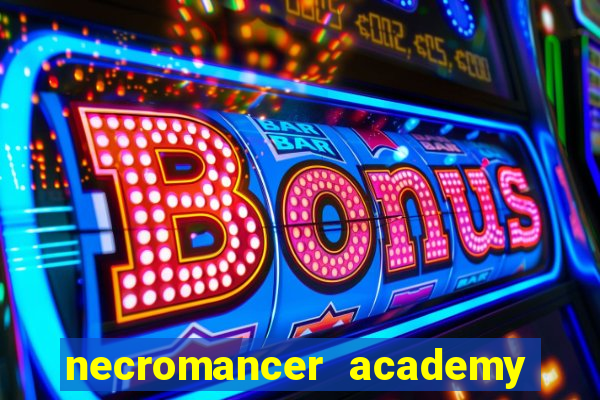 necromancer academy pt br